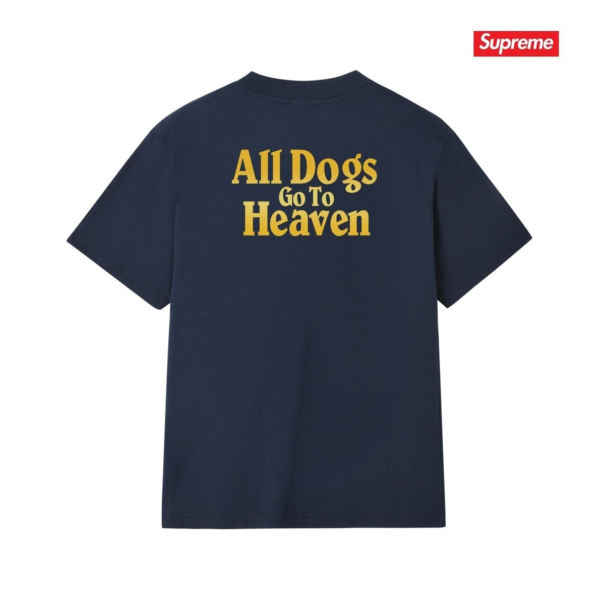Supreme All Dogs Go To Heaven Dog Graphic T-Shirt ¡ª back