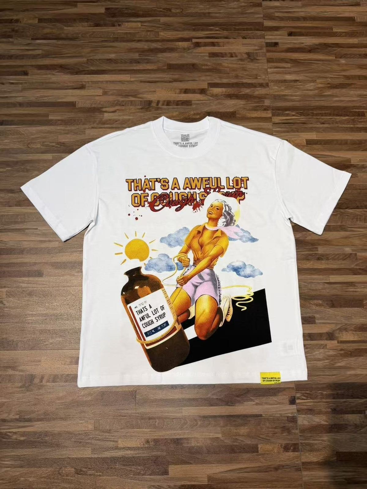 THAT'S A AWFUL LOT OF COUGH SYRUP White Front & Back Graphic T-Shirt ¡ª front
